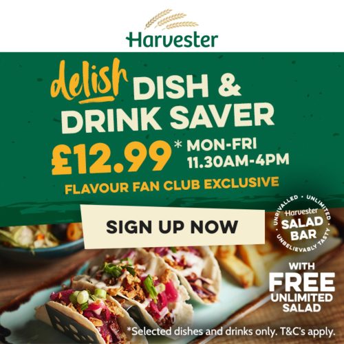 Harvester Dish & Drink Daytime Deal £12.99 For Harvester Fan Club Members